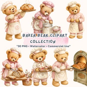 May include: Watercolor illustrations of teddy bears dressed as bakers. The bears wear pink and white chef outfits and aprons, some holding bread, flour, and baked goods. The text "BAKER BEAR CLIPART COLLECTION" is displayed.