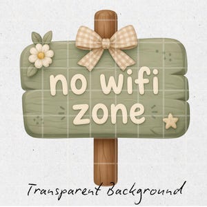 Op de afbeelding: Een saliegroen houten bord met een bruine paal, voorzien van de tekst no wifi zone in cr&egrave;mekleurige letters. Het bord is versierd met een beige geruite strik aan de bovenkant, een witte bloem met groene bladeren links en een kleine cr&egrave;mekleurige ster.