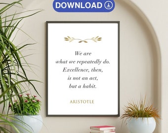 Aristotle Quote Ready to Print on Posters, A3 and A4 Black and White, Excellence Quotes, Great Gift for Intellectuals