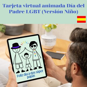 Carte virtuelle de fête des pères pour papa gay, carte texte espagnole pour deux papas, cadeau pour papa LGBT, carte de voeux animée pour parents homosexuels, carte de famille LGBT