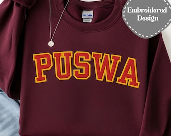Embroidered PUSWA Sweatshirt, Trending Sayings,TV Drama Lover, Friend Gift Ideas