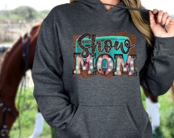 Horse Show Mom Sweatshirt FFA Horse Mom Hoodie, 4h Mom Hooded Sweatshirt Animal Showing Shirt Love Horses Mothers Day Barn Mom Gift