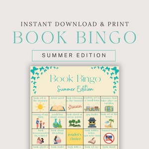 May include: A printable "Book Bingo Summer Edition" game card in light teal and cream. The card has a grid of illustrated prompts related to summer reading, including "book set in the summer" and "beach read". The text "Book Bingo" is at the top.
