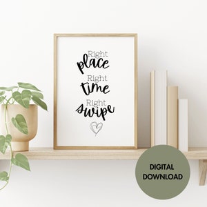 Swipe Right | Tinder Print | Love Print | New Home Gift | First Home Gift | Dating App Print | Home Wall Art | Home Prints | Dating Gift