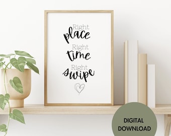 Wisch nach rechts Liebe Print: Dating App Wandkunst (Digitaler Download)