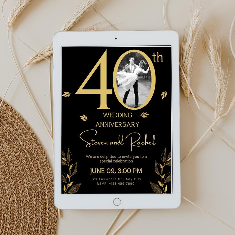 May include: Black and gold wedding anniversary invitation with a photo of a couple dancing. The invitation says "40th Wedding Anniversary Steven and Rachel" and includes the date and time of the event, as well as the address and RSVP information.