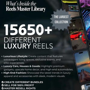 K&ouml;nnte beinhalten: Werbebild f&uuml;r die Reels Master Library mit der Aufschrift "15650+ DIFFERENT LUXURY REELS." Das Bild zeigt die Erstellung von Inhalten f&uuml;r luxuri&ouml;se Lebensstile, Luxusautos, H&auml;user und G&uuml;ter sowie High-End-Mode. Es erw&auml;hnt auch das Erstellen von Bundles, den Verkauf mit Gewinn und Master-Resell-Rechte.
