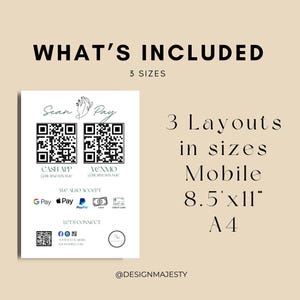 May include: A black and white printable design with the text "Scan Pay" and QR codes for Cash App and Venmo. The design also includes icons for Google Pay, Apple Pay, PayPal, and credit cards. The text "We also accept" is above the icons. The text "Let's Connect" is below the icons. The design includes social media icons for Facebook and Instagram. The text "Your Social Media" is above the icons. The text "@DESIGNMAJESTY" is at the bottom of the design. The design is available in three sizes: mobile, 8.5 x 11 inches, and A4.