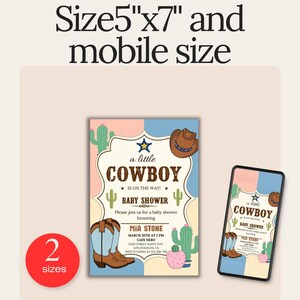 May include: A printable baby shower invitation with a cowboy theme. The invitation is in pink, blue, and green with a cactus and a cowboy hat. The text reads "a little cowboy is on the way!" and includes the date, time, and location of the event. The invitation is available in two sizes: 5" x 7" and mobile size.