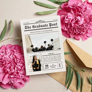 May include: A graduation announcement in the style of a newspaper with a photo of a graduate and the text "The Graduate Post" and "Rachel Stone is graduating!"  Join us! 30 NOV 123 Anywhere St. Any City 8 PM