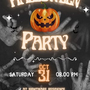 May include: Halloween party invitation with a spooky theme. The design features a glowing orange jack-o'-lantern, skeletal hands, and the text "You're Invited to a Halloween Party." The date is October 31st at 8:00 PM.
