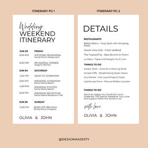May include: A wedding weekend itinerary on two white pages. The first page lists the schedule, including rehearsal, ceremony, and reception details. The second page provides restaurant recommendations and things to do. The text includes the names Olivia & John.