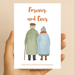 May include: A greeting card with the words "Forever and Ever" in orange script. The card features an illustration of an elderly couple walking together, with the text "CONGRATULATION ON YOUR WEDDING" below the illustration.