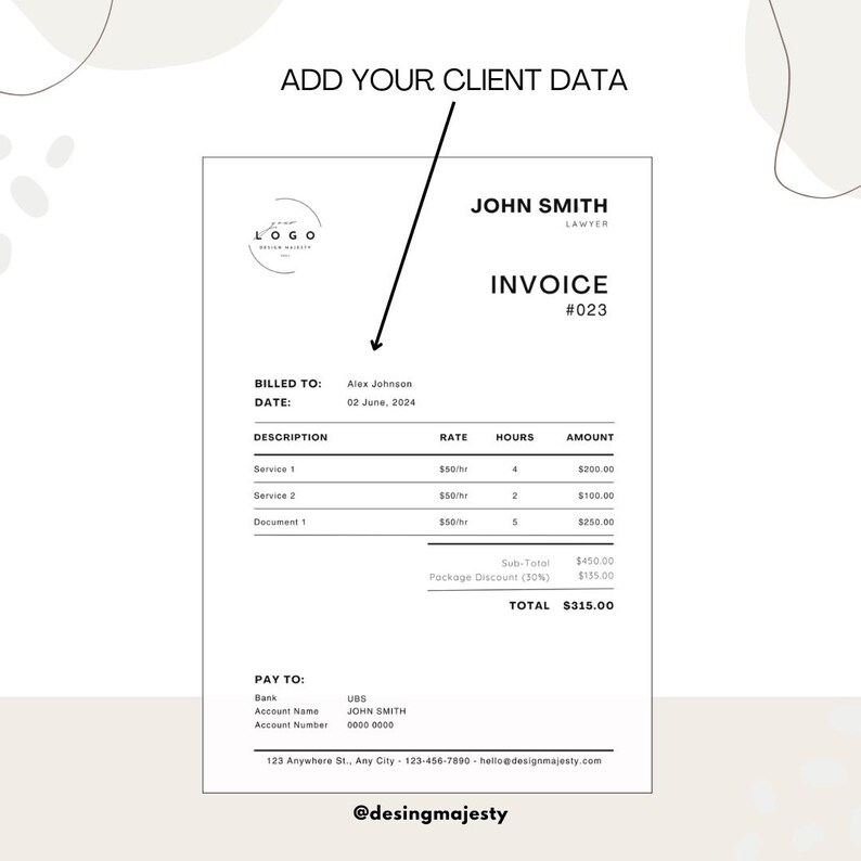 May include: A black and white invoice template with the text "ADD YOUR CLIENT DATA" at the top. The invoice is for John Smith, Lawyer, and is numbered #023. The invoice is dated June 02, 2024, and is billed to Alex Johnson. The invoice includes a description of services, rates, hours, and amounts. The total amount of the invoice is $315.00.