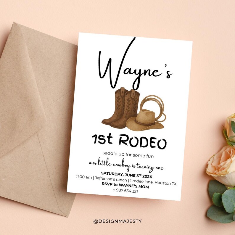 May include: A white invitation card with the text "Wayne's 1st RODEO" in black script. The card features illustrations of cowboy boots, a hat, and a lasso. The invitation includes event details and RSVP information.