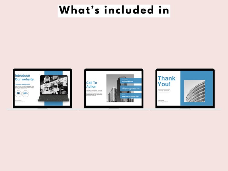 May include: Three laptop screens showing different website designs. The first screen shows a website with the text "Introduce Our Website." The second screen shows a website with the text "Call To Action." The third screen shows a website with the text "Thank You!"
