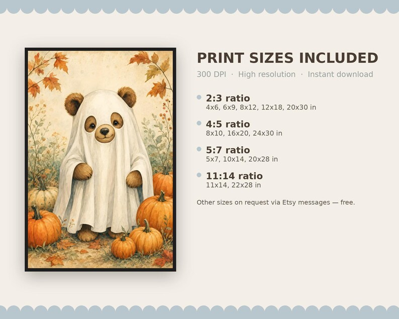 May include: A digital art print featuring a brown bear wearing a white ghost costume standing among orange pumpkins and autumn leaves. The text lists print sizes in inches for 2:3, 4:5, 5:7, and 11:14 ratios, noting 300 DPI resolution.