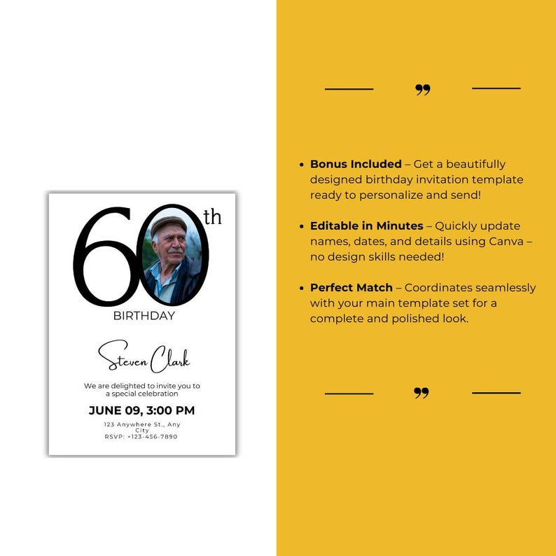 May include: A black and white 60th birthday invitation template with a photo placeholder. The text reads "60th Birthday" and "Steven Clark". The invitation includes the date and time of the event, the address, and an RSVP number.