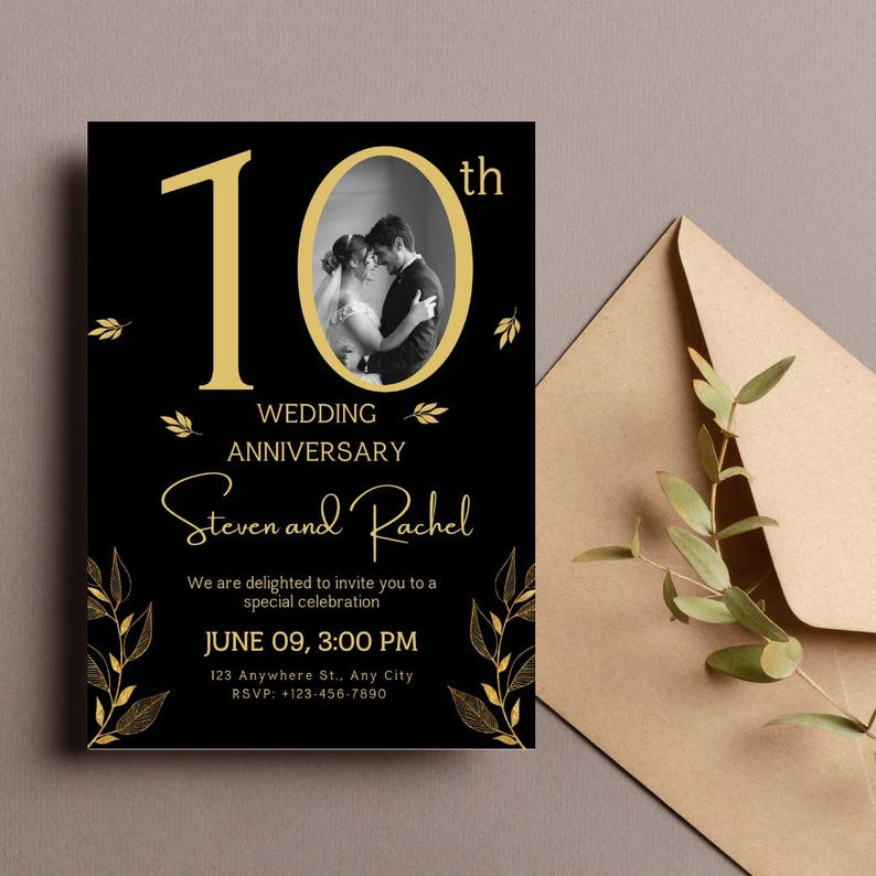 May include: Black wedding anniversary invitation with gold accents. Features a photo of a couple, the number 10, and the names "Steven and Rachel." Includes event details and RSVP information.