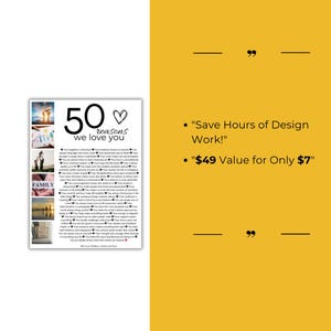 May include: A printable 50 reasons we love you poster with a heart design. The poster features a collage of photos of a family and a beach scene. The text "Save Hours of Design Work!" and "&pound;49 Value for Only &pound;7" is also included.