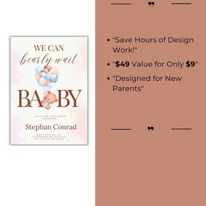 May include: A baby shower invitation with a watercolour background and a cartoon bear holding balloons. The text reads "WE CAN barely wait BABY" and includes the name "Stephan Conrad".