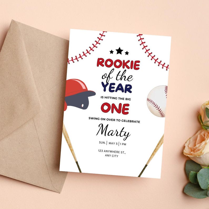 May include: Baseball-themed birthday party invitation with red, white, and blue colors. The invitation says "Rookie of the Year is hitting the big one" and includes a baseball, bat, and baseball cap. The invitation is for Marty's birthday party on Sunday, May 5th at 1 PM. The address is 123 Anywhere St., Any City.