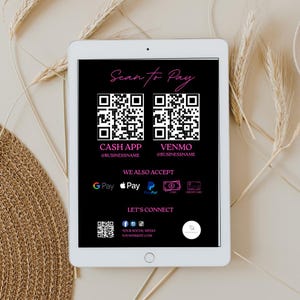 May include: A black and white digital tablet displaying a scan to pay sign with QR codes for Cash App and Venmo. The sign also includes logos for Google Pay, Apple Pay, PayPal, Cash, and Credit Card. The text "Let's Connect" is displayed with social media icons and a website address.