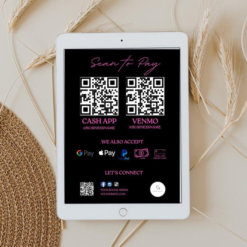 May include: A black and white digital tablet displaying a scan to pay sign with QR codes for Cash App and Venmo. The sign also includes logos for Google Pay, Apple Pay, PayPal, Cash, and Credit Card. The text "Let's Connect" is displayed with social media icons and a website address.