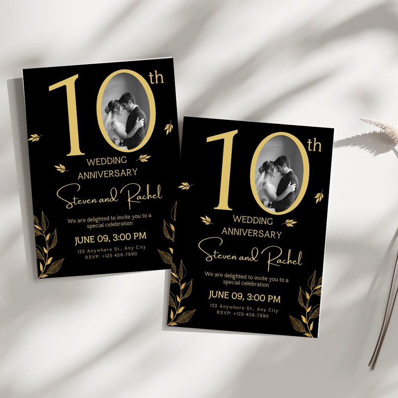 May include: Two black wedding anniversary invitations with gold text and accents. The invitations read "10th Wedding Anniversary" with the names "Steven and Rachel" and event details. A photo of a couple is in an oval.