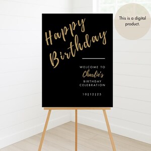 Op de afbeelding: Zwart en gouden printbare verjaardagsbord met de tekst "Happy Birthday" en "Welcome to Charlie's Birthday Celebration 10|12|25".