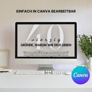 Puede incluir: Un monitor de ordenador muestra un dise&ntilde;o digital en alem&aacute;n con el texto "40 razones por las que te amamos". El dise&ntilde;o est&aacute; sobre un fondo gris claro. La palabra "Canva" est&aacute; en un c&iacute;rculo azul y verde en la esquina inferior derecha.