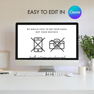 Puede incluir: Una pantalla de computadora que muestra un fondo blanco con texto negro e iconos. El texto dice "We would love to see your faces, not your devices." Hay dos iconos, un tel&eacute;fono con una l&iacute;nea diagonal que lo atraviesa y una c&aacute;mara con una l&iacute;nea diagonal que lo atraviesa. El texto "kindly put away your phones and" est&aacute; debajo de los iconos. El texto "EASY TO EDIT IN Canva" est&aacute; en la parte superior de la pantalla.