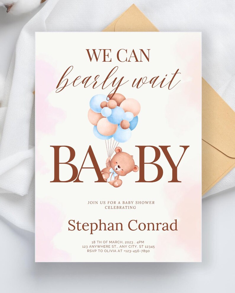 May include: A baby shower invitation featuring a watercolour illustration of a teddy bear holding balloons. The text reads "We can barely wait BABY" and includes the name "Stephan Conrad" and details for the event.