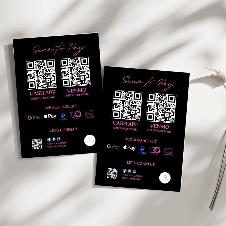 May include: Two black and white scan to pay cards with QR codes for Cash App and Venmo. The cards also include logos for Google Pay, Apple Pay, and PayPal. The text "Scan to Pay" is in pink neon lettering.