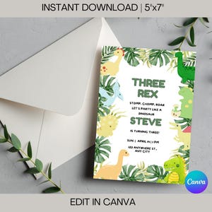 May include: A printable 5x7 inch invitation for a dinosaur themed birthday party. The invitation features a green, blue, and yellow dinosaur illustration with a white background and green foliage. The text on the invitation reads "Three Rex Stomp, Chomp, Roar Let's Party Like a Dinosaur Steve is Turning Three! Sun. April 11 | 1 PM 123 Anywhere St. Any City"