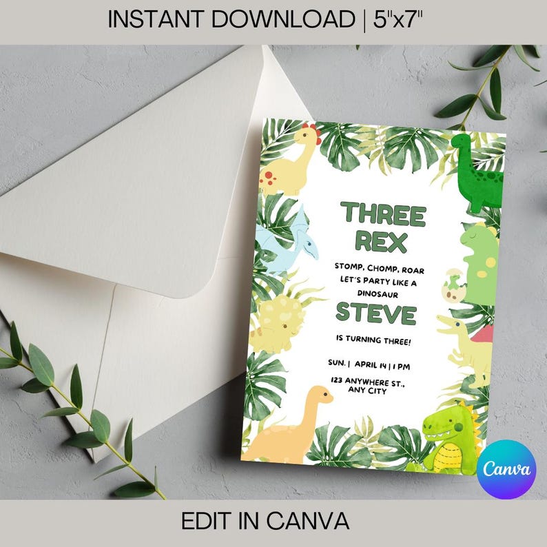 May include: A printable 5x7 inch invitation for a dinosaur themed birthday party. The invitation features a green, blue, and yellow dinosaur illustration with a white background and green foliage. The text on the invitation reads "Three Rex Stomp, Chomp, Roar Let's Party Like a Dinosaur Steve is Turning Three! Sun. April 11 | 1 PM 123 Anywhere St. Any City"