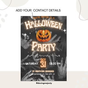 May include: Halloween party invitation with a spooky design. Features a glowing orange jack-o'-lantern, skeletal hands, and the text "Halloween Party." Includes date, time, and location details. The invitation is set against a dark, textured background.