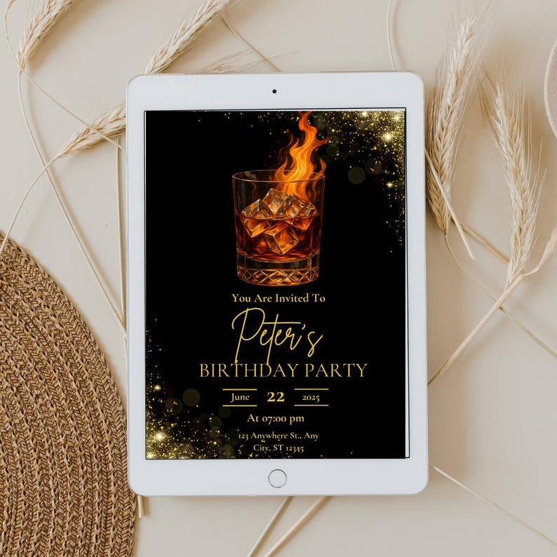 May include: A digital invitation for a birthday party with a black background and gold text. The invitation features a glass of whiskey with flames on top and gold glitter in the background. The text reads "You Are Invited To Peter's Birthday Party June 22 2025 At 07:00 pm 123 Anywhere St., Any City, ST 12315"
