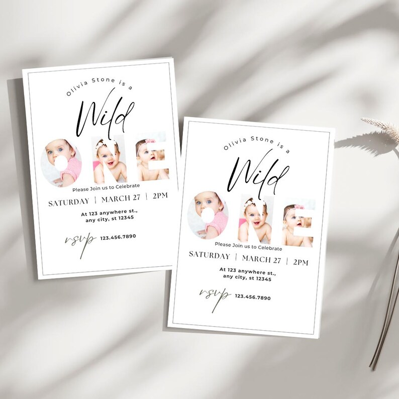 May include: Two white invitations with the text "Olivia Stone is a Wild" in elegant script. Each invitation features three photos of a baby and event details. The RSVP and contact information are at the bottom.