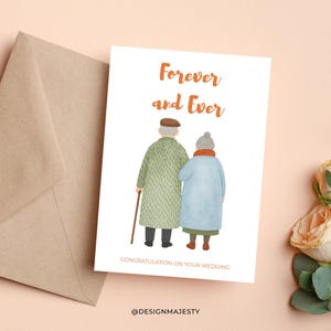 May include: A greeting card with the words "Forever and Ever" in orange script. The card features an illustration of an elderly couple, with the text "CONGRATULATION ON YOUR WEDDING" below. A brown envelope is on the left.