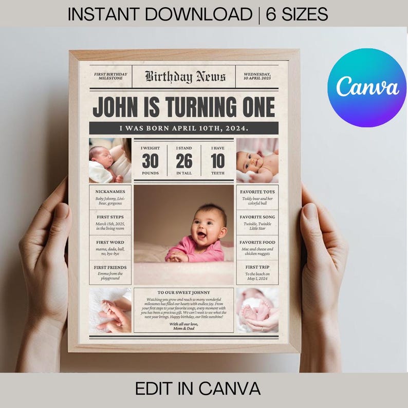 May include: A printable first birthday newspaper announcement for a baby named John. The announcement features a photo of the baby and includes details like weight, height, and favorite toys. The text reads "John is turning one. I was born April 10th, 2024."