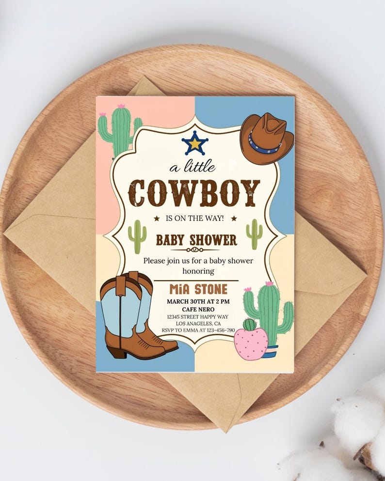 May include: A baby shower invitation with a cowboy theme. The invitation is pink and blue with a cactus and cowboy hat design. The text reads "a little cowboy is on the way!" and includes details for the event, including the date, time, location, and RSVP information.