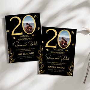 May include: Black and gold wedding anniversary invitation with a photo of a couple. The invitation says "20th Wedding Anniversary Steven and Rachel" and includes the date and time of the event.