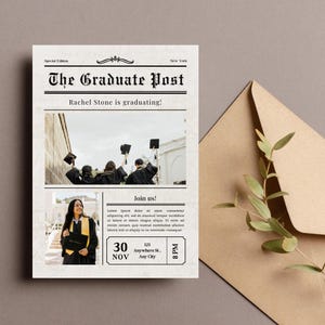 May include: A graduation announcement in the style of a newspaper with the headline "The Graduate Post". The announcement is for Rachel Stone and includes a photo of her and other graduates in their caps and gowns. The announcement includes the date and time of the graduation party.