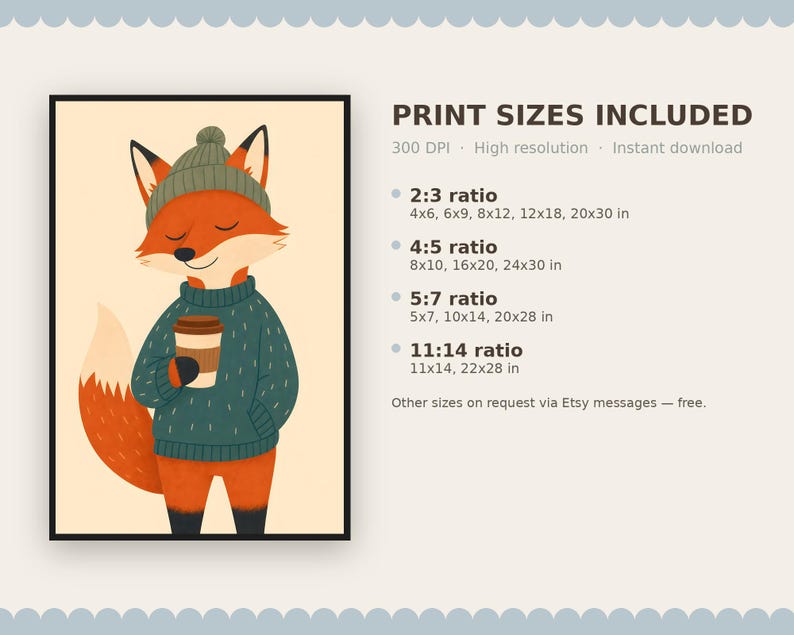 May include: A digital illustration of an orange fox wearing a dark green knit sweater and matching beanie, holding a coffee cup. Text lists print sizes in inches for 2:3, 4:5, 5:7, and 11:14 ratios, noting 300 DPI resolution and instant download availability.