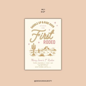 May include: A rectangular invitation card with a desert theme. The text reads "Saddle Up & Ride Over, It's Our Girl, First Rodeo." The card is 5"x7" and features a cactus, mountains, and event details. The card is in shades of beige, pink, and brown.