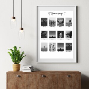 May include: A black and white photo collage of a couple's first year together. Each month is represented by a photo of the couple in a different pose. The collage is titled "1st Anniversary" with a heart symbol.