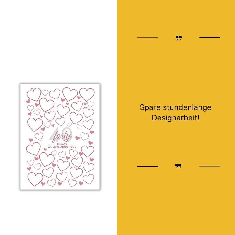 May include: A white card with pink hearts of varying sizes. The word "forty" is in a script font, with the text "things we love about you" below it. The background is yellow with text.