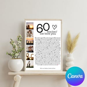 Puede incluir: Un p&oacute;ster imprimible en blanco y negro con un collage de fotos y una lista de 60 razones para amar a alguien. El p&oacute;ster tiene el texto "60 razones por las que te amamos" y "Con amor: Matthew, Caroline y Steve".
