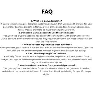 May include: FAQ about Canva templates, including information about what they are, how to access them, and whether a Canva account is required. The text also explains that templates are customizable and can be used for commercial purposes.